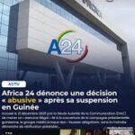 Guinée : Africa 24 suspendue par la HAC pour « exercice illégal »