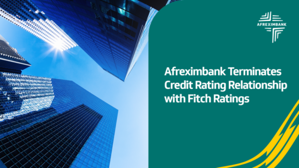 Afreximbank rompt avec Fitch Ratings